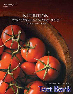 Nutrition Concepts and Controversies 3rd Edition Sizer Test Bank
