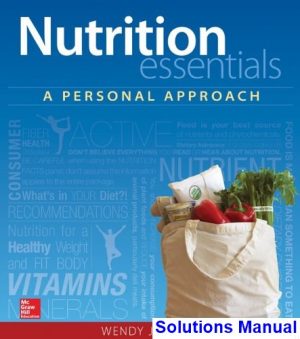 Nutrition Essentials A Personal Approach 1st Edition Schiff Solutions Manual