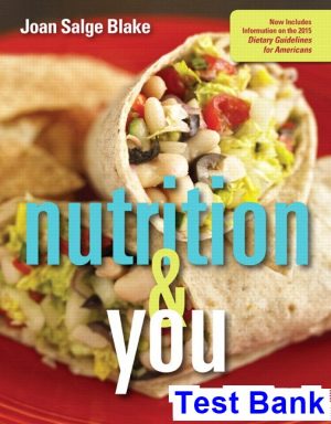 Nutrition and You 4th Edition Blake Test Bank