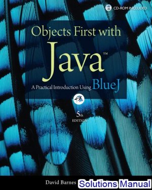 Objects First With Java A Practical Introduction Using Bluej 5th Edition Barnes Solutions Manual