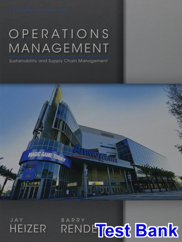 Operations Management 11th Edition Heizer Test Bank