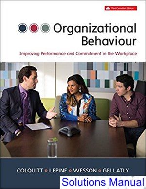Organizational Behavour Canadian 3rd Edition Colquitt Solutions Manual