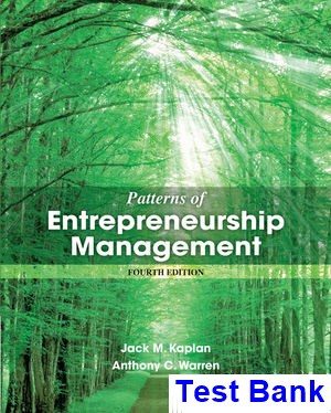 Patterns of Entrepreneurship Management 4th Edition Kaplan Test Bank