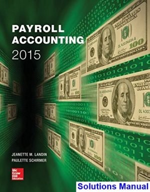 Payroll Accounting 2015 1st Edition Landin Solutions Manual