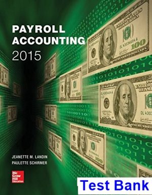 Payroll Accounting 2015 1st Edition Landin Test Bank