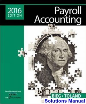 Payroll Accounting 2016 26th Edition Bieg Solutions Manual