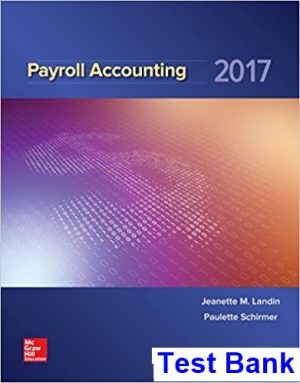 Payroll Accounting 2017 3rd Edition Landin Test Bank