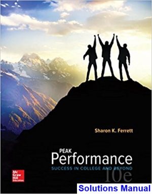 Peak Performance Success in College and Beyond 10th Edition Ferrett Solutions Manual