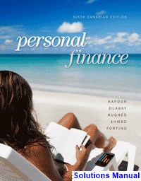 Personal Finance Canadian Canadian 6th Edition Kapoor Solutions Manual