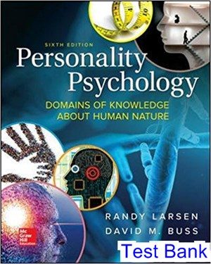 Personality Psychology 6th Edition Larsen Test Bank