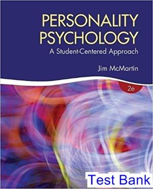 Personality Psychology A Student Centered Approach 2nd Edition McMartin Test Bank