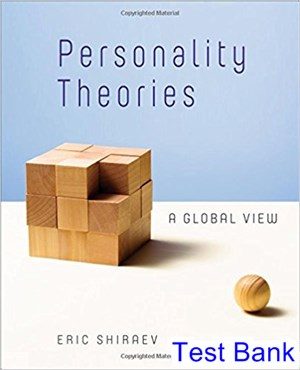 Personality Theories A Global View 1st Edition Shiraev Test Bank