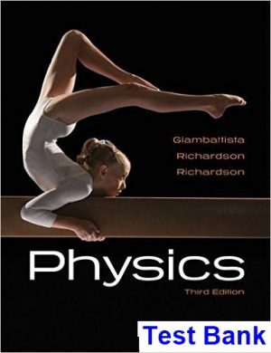 Physics 3rd Edition Giambattisata Test Bank
