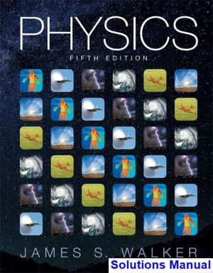 Physics 5th Edition Walker Solutions Manual