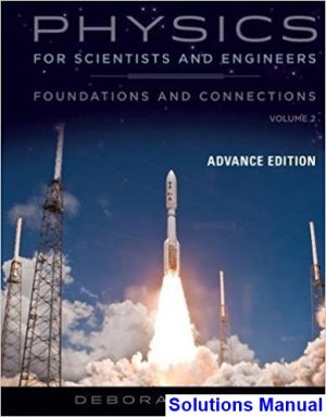 Physics for Scientists and Engineers Foundations and Connections Advance Edition Volume 2 1st Edition Katz Solutions Manual