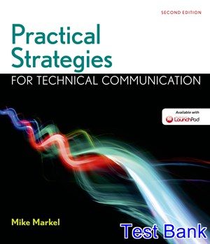 Practical Strategies for Technical Communication with 2016 MLA Update 2nd Edition Markel Test Bank