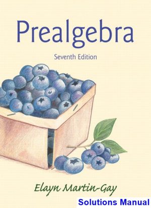 Prealgebra 7th Edition Elayn Martin-Gay Solutions Manual