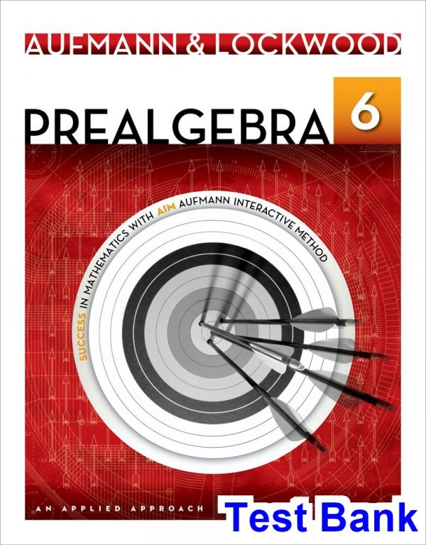 Prealgebra An Applied Approach 6th Edition Aufmann Test Bank
