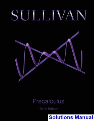 Precalculus 10th Edition Sullivan Solutions Manual