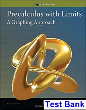 Precalculus with Limits A Graphing Approach Texas Edition 6th Edition Larson Test Bank