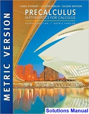 Precalculus Mathematics for Calculus International Metric Edition 7th Edition Stewart Solutions Manual
