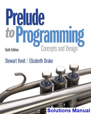 Prelude to Programming 6th Edition Venit Solutions Manual