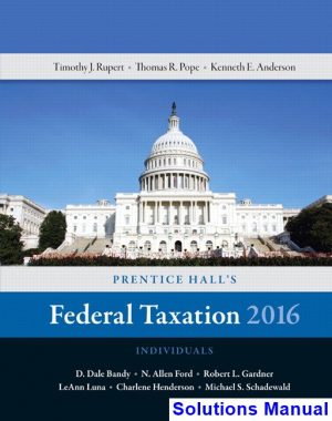 Prentice Halls Federal Taxation 2016 Individuals 29th Edition Pope Solutions Manual