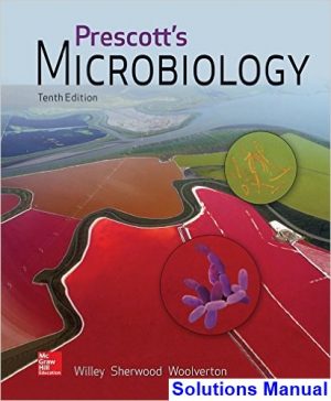 Prescotts Microbiology 10th Edition Willey Solutions Manual