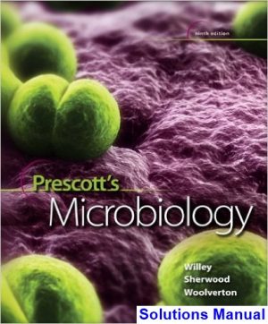 Prescotts Microbiology 9th Edition Willey Solutions Manual