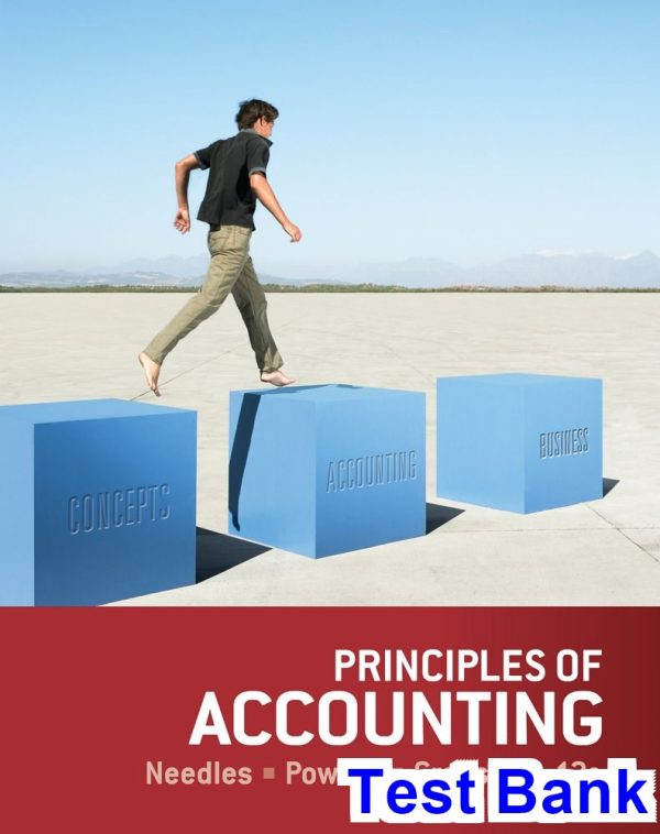 Principles of Accounting 12th Edition Needles Test Bank