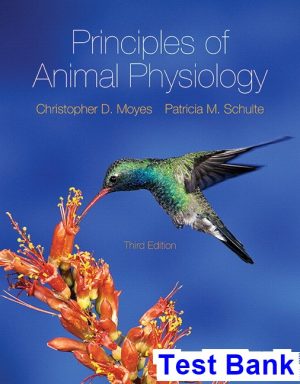 Principles of Animal Physiology Canadian 3rd Edition Moyes Test Bank