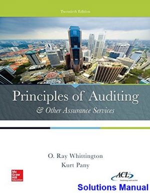 Principles of Auditing and Other Assurance Services 20th Edition Whittington Solutions Manual