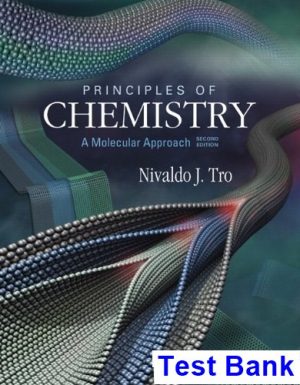 Principles of Chemistry A Molecular Approach 2nd Edition Tro Test Bank