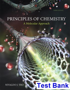 Principles of Chemistry A Molecular Approach 3rd Edition Tro Test Bank