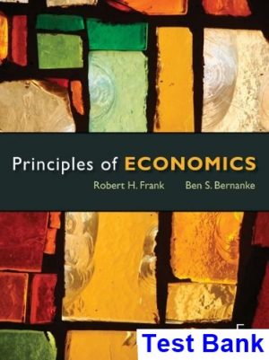 Principles of Economics 5th Edition Frank Test Bank