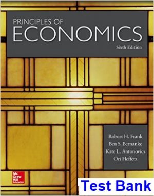Principles of Economics 6th Edition Frank Test Bank