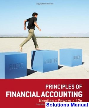 Principles of Financial Accounting 12th Edition Needles Solutions Manual