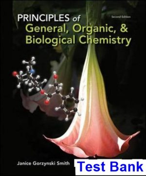 Principles of General Organic and Biological Chemistry 2nd Edition Smith Test Bank
