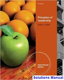 Principles of Leadership International Edition 7th Edition DuBrin Solutions Manual