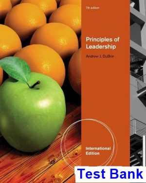 Principles of Leadership International Edition 7th Edition DuBrin Test Bank