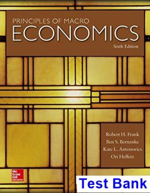 Principles of Macroeconomics 5th Edition Frank Test Bank