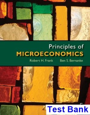 Principles of Microeconomics 5th Edition Frank Test Bank