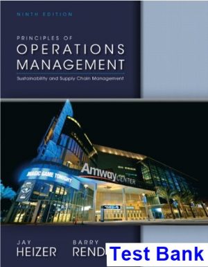 Principles of Operations Management 9th Edition Heizer Test Bank