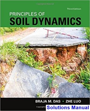 Principles of Soil Dynamics 3rd Edition Das Solutions Manual