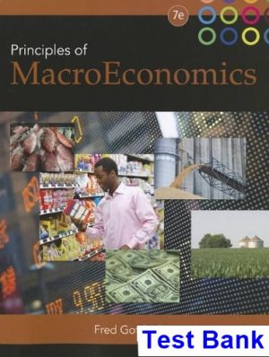 Prinicples of Macroeconomics 7th Edition Gottheil Test Bank