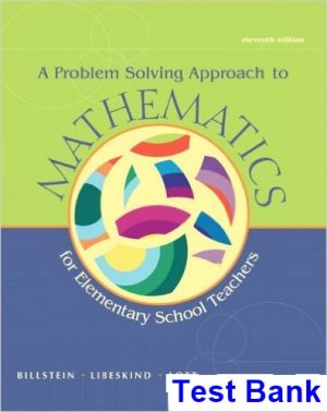 Problem Solving Approach to Mathematics for Elementary School Teachers 11th Edition Billstein Test Bank