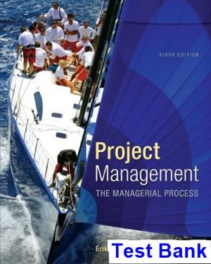 Project Management The Managerial Process 6th Edition Larson Test Bank