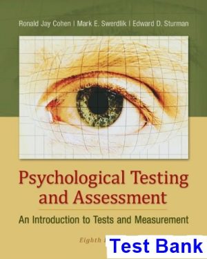 Psychological Testing and Assessment An Introduction to Tests and Measurement 8th Edition Cohen Test Bank