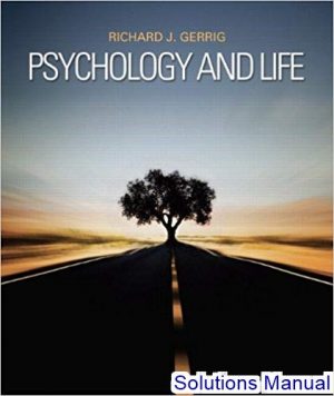 Psychology And Life 20th Edition Gerrig Solutions Manual