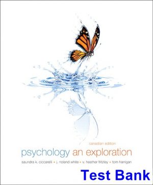 Psychology An Exploration Canadian 1st Edition Ciccarelli Test Bank